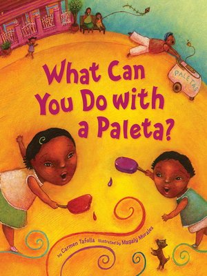 cover image of What Can You Do with a Paleta?